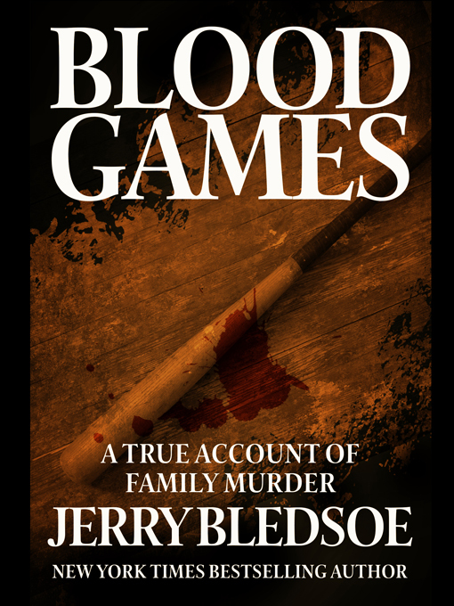 Title details for Blood Games by Jerry Bledsoe - Wait list